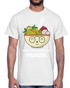 Keep Calm and Eat Ramen 1260#- Ramen- Cotton Tee