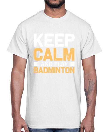 Keep calm 958#- badminton- Cotton Tee
