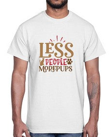 Less People More Pups Style 18#- cats- Cotton Tee