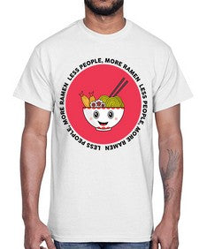 Less People More Ramen 1283#- Ramen- Cotton Tee