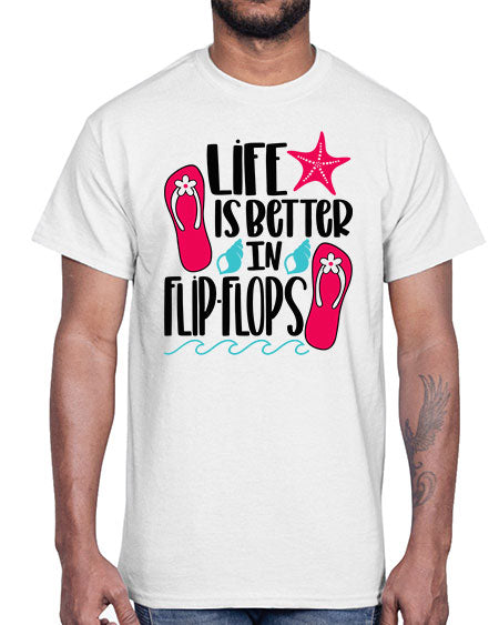 Life Is Better Is FlipFlops Style 31#- summer- Cotton Tee