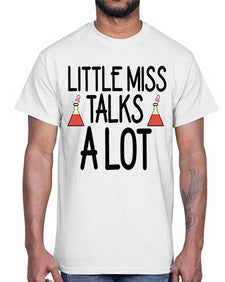 Little miss talks a lot 488#- general school- Cotton Tee