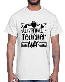 Livin That Teacher Life Style 1066#- teacher- Cotton Tee