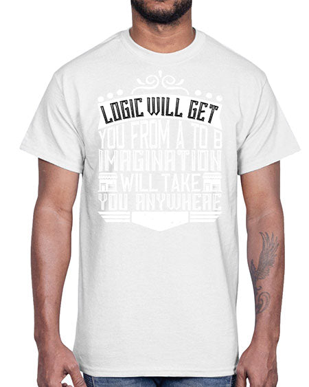 Logic will get you from A to B Imagination will take you anywhere Style 278#- architect- Cotton Tee