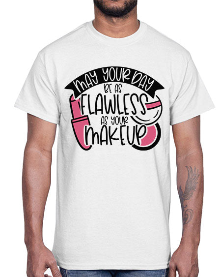May Your Day Be As Flawless As Your Makeup Style 38#-makeup Cotton Tee
