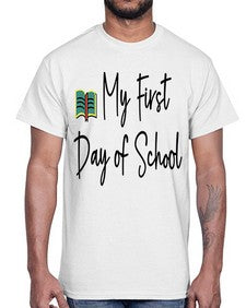 My First Day of School 539#- last day of school- Cotton Tee