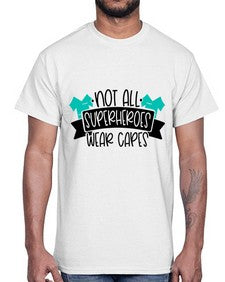 Not All Superheroes Wear Capes Style Style 1137#- nurse- Cotton Tee
