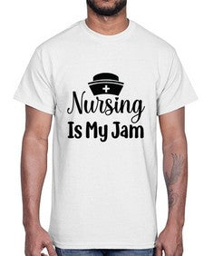 Nursing is my jam 1272#- nurse- Cotton Tee