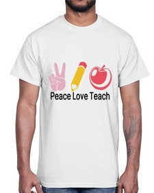 Peace Love Teach 1303#- teacher- Cotton Tee