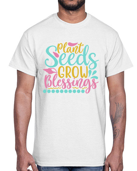 Plant seeds grow blessings Style 57#- summer- Cotton Tee