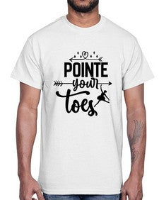 Pointe your toes 177#- ballet- Cotton Tee