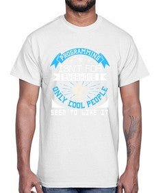 Programming isnt for everyone 17#- computer- Cotton Tee