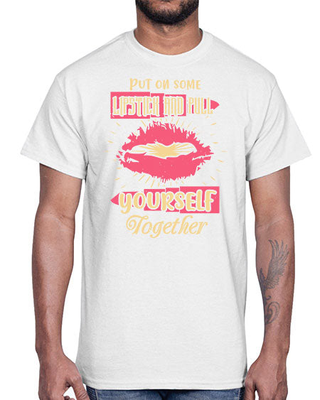 Put on some lipstick and pull yourself together Style 188#-makeup Cotton Tee