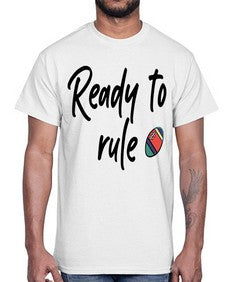 Ready to rule 739#- graduation- Cotton Tee