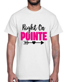 Right on pointe 180#- ballet- Cotton Tee