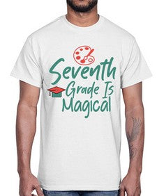 Seventh Grade Is Magical 869#- seventh grade- Cotton Tee