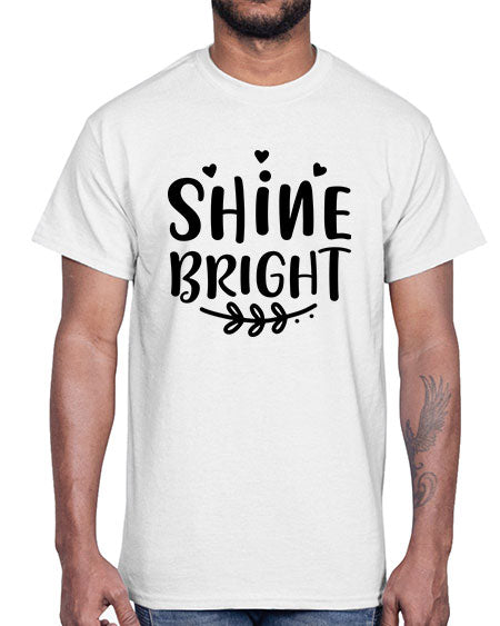 Shine Bright 140#-  fashion- Cotton Tee