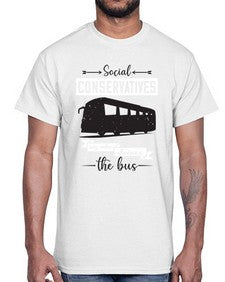 Social conservatives say who drives the bus 5#- bus- Cotton Tee