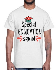 Special Education squad 886#- graduation- Cotton Tee