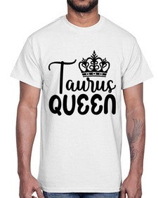Taurus queen 504#- taurus- Cotton Tee