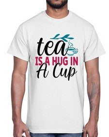Tea Is A Hug In A Cup 1612#- tea- Cotton Tee