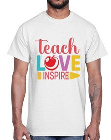Teach Love Inspire 1444#- teacher- Cotton Tee