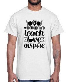 Teacher Life Teach Love Inspire Style 1456#- teacher- Cotton Tee