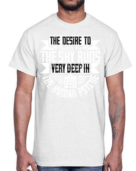 The desire to reach for the sky runs very deep in the human psyche Style 418#- architect- Cotton Tee
