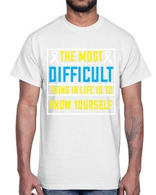 The most difficult thing in life is to know yourself Style 16#- Self awareness- Cotton Tee