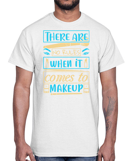There are no rules when it comes to makeup Style 180#-makeup Cotton Tee