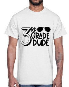 Third Grade Dude 957#- third grade- Cotton Tee