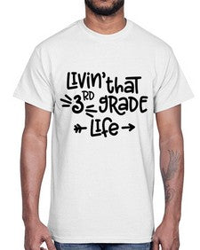 Third Grade Life 967#- third grade- Cotton Tee