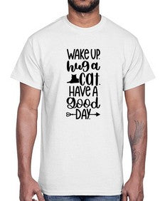 Wake Up Hug A Cat Style 108#- cats- Cotton Tee