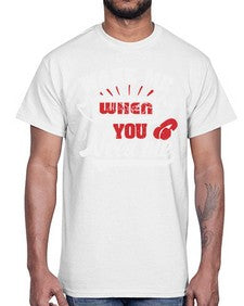 Wake me when you need me 51#- video games- Cotton Tee