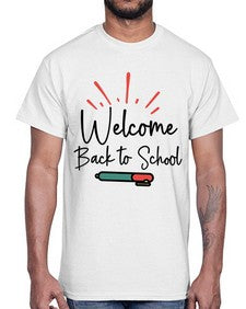 Welcome Back to School 994#- last day of school- Cotton Tee