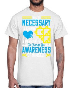 What is necessary to change a person is to change his awareness of himself Style 8#- Self awareness- Cotton Tee