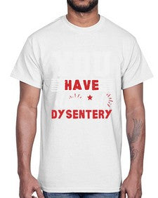 You have died of dysentery 58#- video games- Cotton Tee