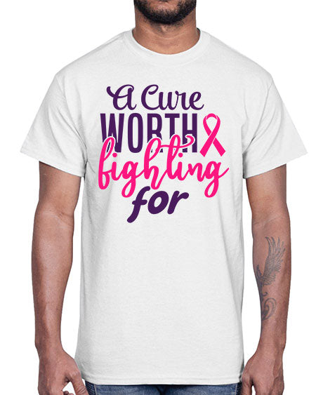 a cure worth fighting for Style 17#- breast cancer- Cotton Tee