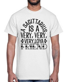 a sagittarius is very loyal 61#- sagittarius- Cotton Tee