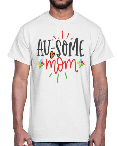 ausome mom Style 4#- autism- Cotton Tee