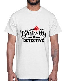 basically a detective 248#- true crime- Cotton Tee