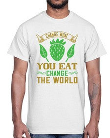 change what you eat change the world 81#- vegan- Cotton Tee