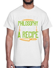 cooking is a philosophyits not a recipe 129#- cooking- Cotton Tee