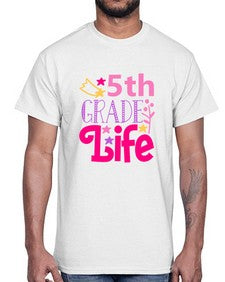 fifth grade life 78#- fifth grade- Cotton Tee