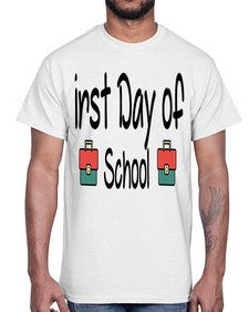 first Day of School 112#- last day of school- Cotton Tee