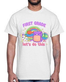 first Grade Lets Do This 144#- first grade- Cotton Tee