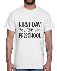 first day of preschool 109#- first grade- Cotton Tee