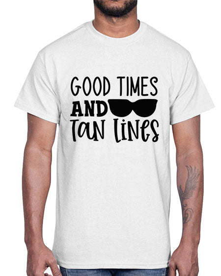 good times and tan lines Style 99#- summer- Cotton Tee