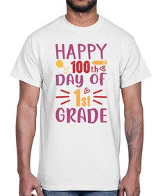 happy one hundredth day of first grade 247#- first grade- Cotton Tee