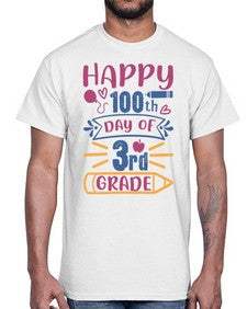 happy th day of third grade 254#- third grade- Cotton Tee